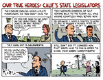 Our True Heroes: California's State Legislators